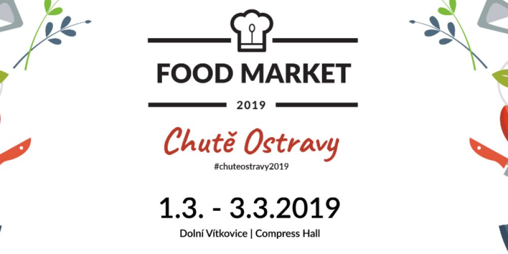 Víkend v Dolních Vítkovicích bude patřit festivalu Food Market – Chutě Ostravy!